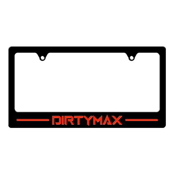 Custom DIRTY MAX License Plate Border