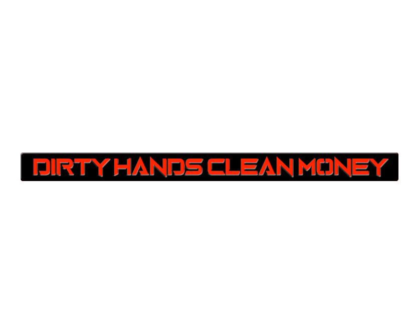 Dirty Hands Clean Money Dash Emblem
